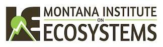 Montana Institute on Ecosystems